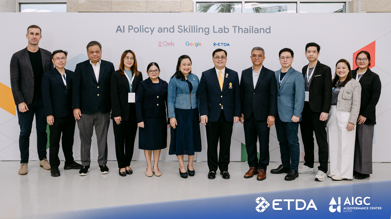 สพธอ. ร่วมกับจุฬาลงกรณ์มหาวิทยาลัย และ Google จัดทำโครงการฝึกอบรม AI Policy & Skilling Lab Thailand