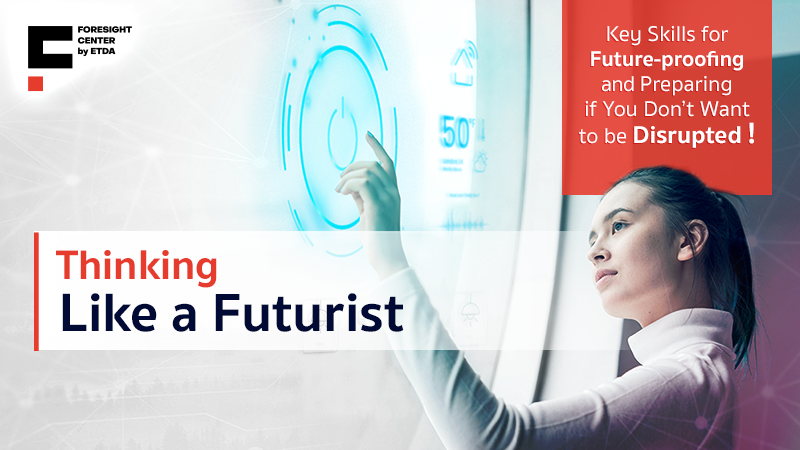 Thinking Like a Futurist: Key Skills for Future-proofing and Preparing ...