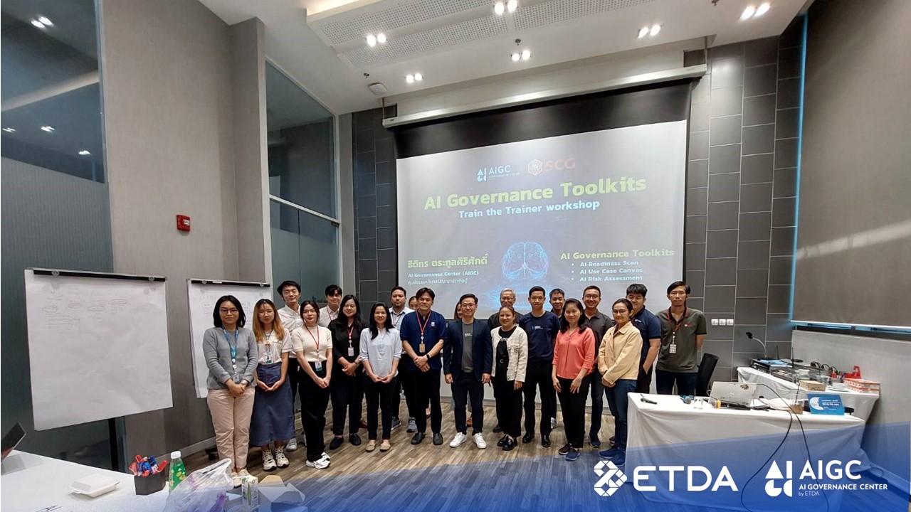 ศูนย์ AIGC by ETDA จัดอบรม Train the Trainer เพื่อพัฒนาทักษะการฝึกอบรมด้านธรรมภิบาลปัญญาประดิษฐ์ให้กับ SCG the Trainer